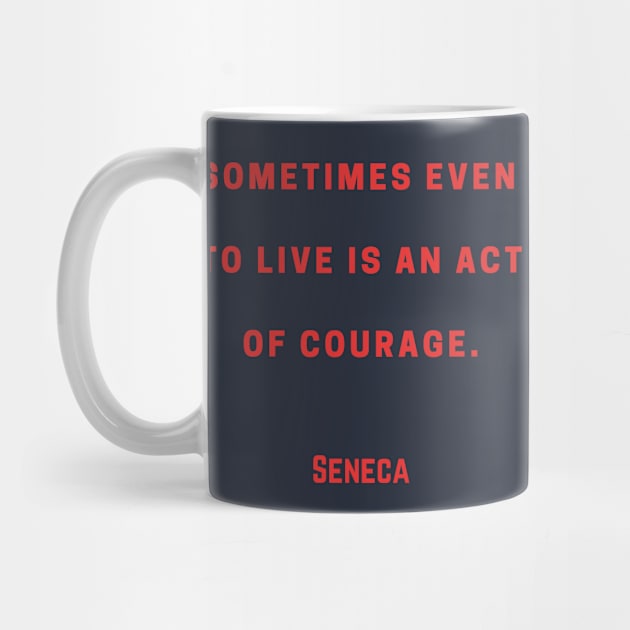 Seneca quote red text by artbleed